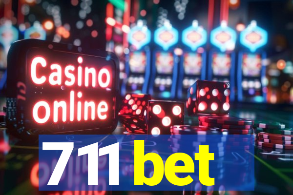 711 bet